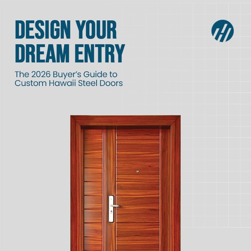 
							Custom Hawaii Steel Doors for Indian Homes